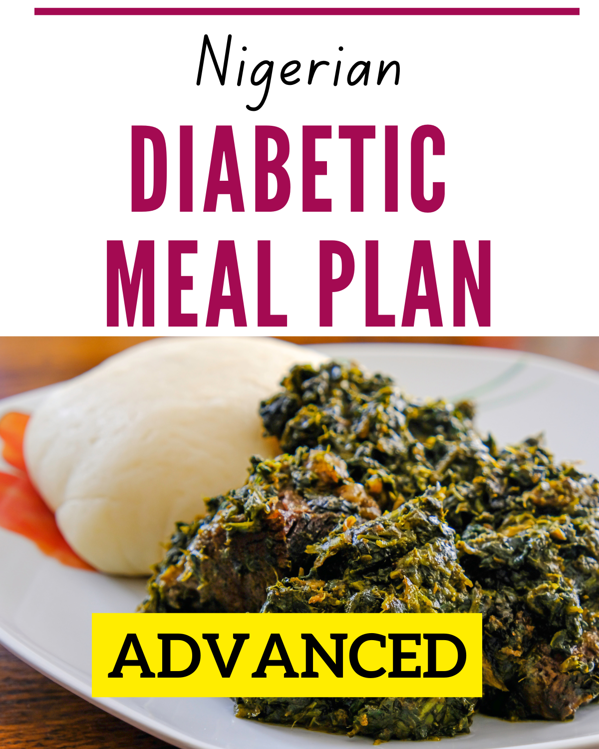 28 Day Advanced Meal Plan (Nigerian)